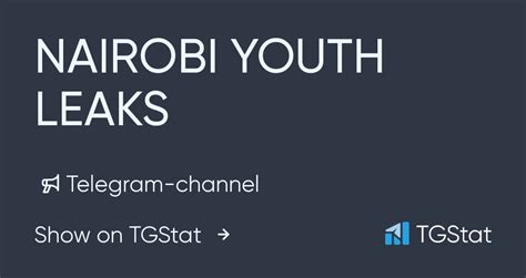 Subscriber gain, reaches, views nairobiyouthleakszone on Telemetrio. . Nairobi youth leaks new link telegram reddit